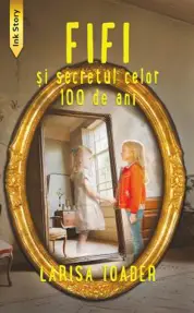Fifi și secretul celor 100 de ani
