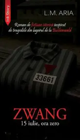 ZWANG. 15 iulie, ziua zero