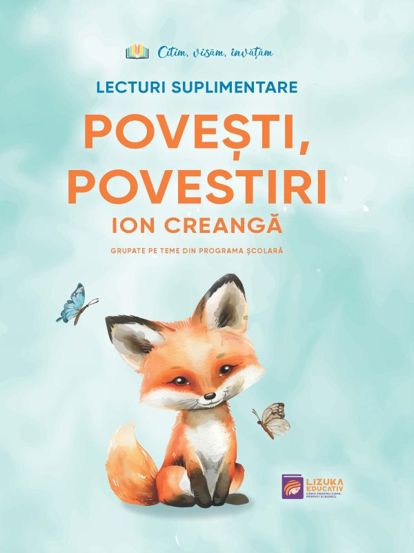 Povesti, povestiri. Lecturi suplimentare (Ion Creanga)