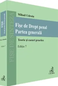 Fise de Drept penal. Partea generala (editia a 7-a)