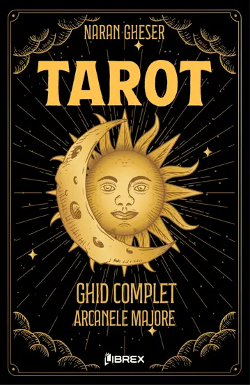 Tarot: Ghid complet: Arcanele Majore (resigilat)