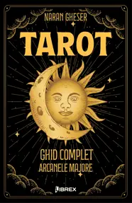Tarot: Ghid complet: Arcanele Majore (resigilat)