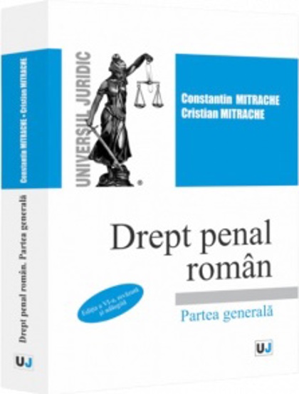 Drept penal roman. Partea generala. Editia a VI-a (resigilat)