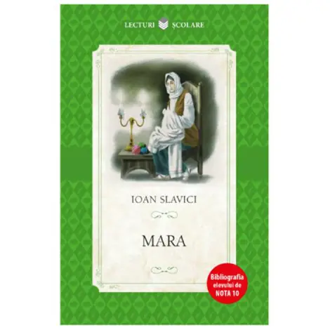 MARA. Ioan Slavici. editie noua. reeditare