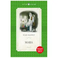 MARA. Ioan Slavici. editie noua. reeditare