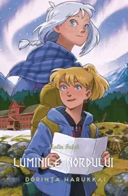 Luminile Nordului. Cartea a saptea - Dorinta Harukkai