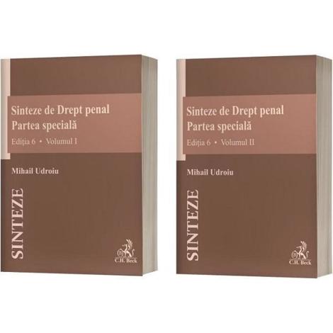 Sinteze de Drept penal. Partea speciala Vol.1 + Vol.2 Ed.6 (resigilat)