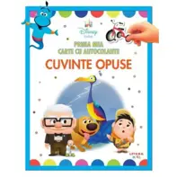 Disney bebe. Prima mea carte cu autocolante. Cuvinte opuse (resigilat)