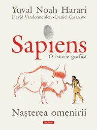 Sapiens. O istorie grafica Vol.1 (resigilat)