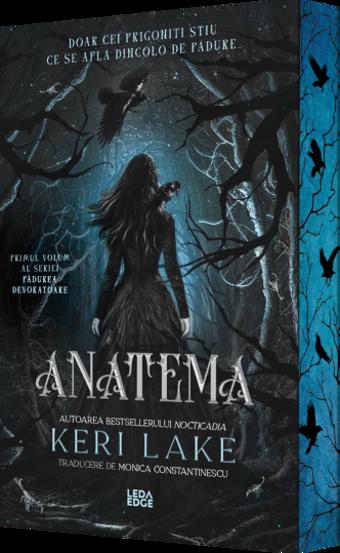 Anatema. Seria Padurea Devoratoare Vol.1 (resigilat)