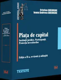 Piaţa de capital. Instituţii juridice. Participanţii. Protecţia investitorilor