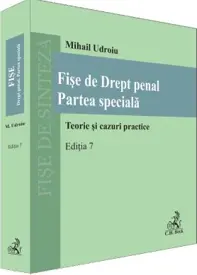 Fise de Drept penal. Partea speciala (editia a 7-a)