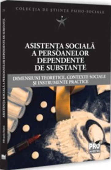 Asistenta sociala a persoanelor dependente de substante