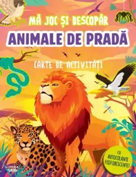 Ma joc si descopar. Animale de prada