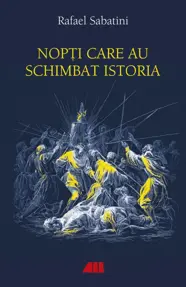 Nopti care au schimbat istoria