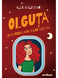 Olguta 4. Olguta si aventura din Orient Express
