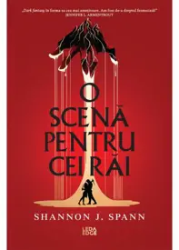 O scenă pentru cei răi