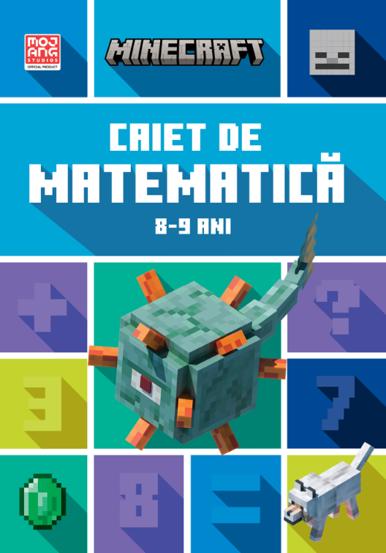 Minecraft - Caiet de matematica 8-9 ani (resigilat)