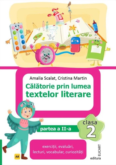 Calatorie prin lumea textelor literare. Clasa 2. Partea a 2-a (AR) - Caiet de lucru