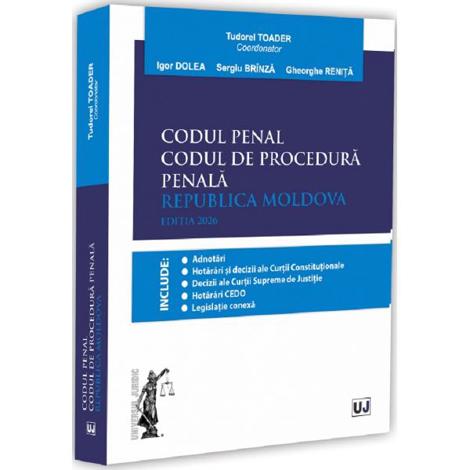 Codul penal. Codul de procedura penala. Republica Moldova