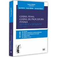 Codul penal. Codul de procedura penala. Republica Moldova