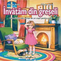 Invatam din greseli