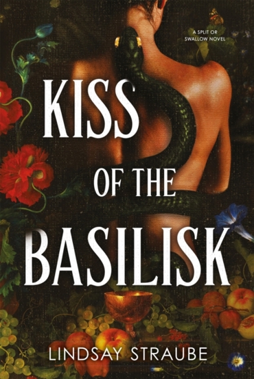 Kiss Of The Basilisk : the bestselling, spicy, not-safe-for-work romantasy that's taken TikTok by storm!