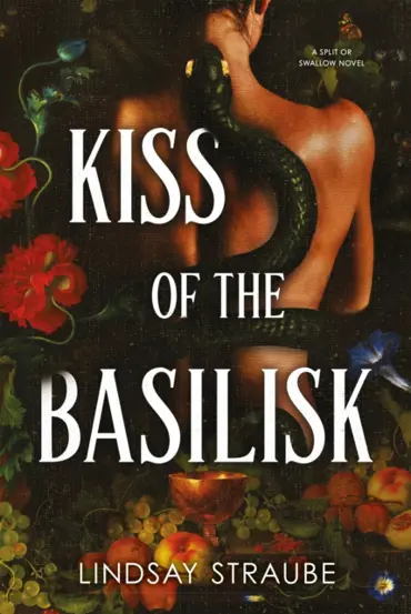 Kiss Of The Basilisk : the bestselling, spicy, not-safe-for-work romantasy that's taken TikTok by storm!