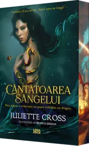 Cantatoarea sangelui. Seria Focul care ne leaga Vol.2