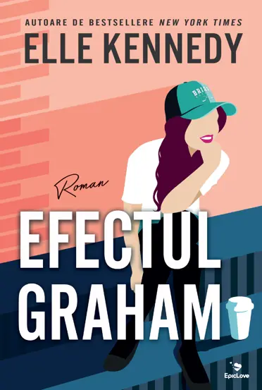 Efectul Graham. Seria Campus Diaries Vol.1