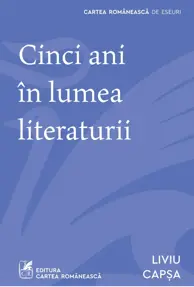 Cinci ani in lumea literaturii