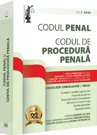 Codul penal si Codul de procedura penala: iulie 2026. Editie tiparita pe hartie alba