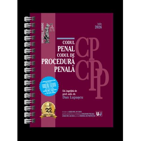 Codul penal si Codul de procedura penala Iulie 2026. EDITIE SPIRALATA, tiparita pe hartie alba