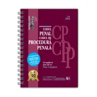 Codul penal si Codul de procedura penala Iulie 2026. EDITIE SPIRALATA, tiparita pe hartie alba