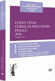 Codul Penal. Codul de Procedura Penala (editia 5)