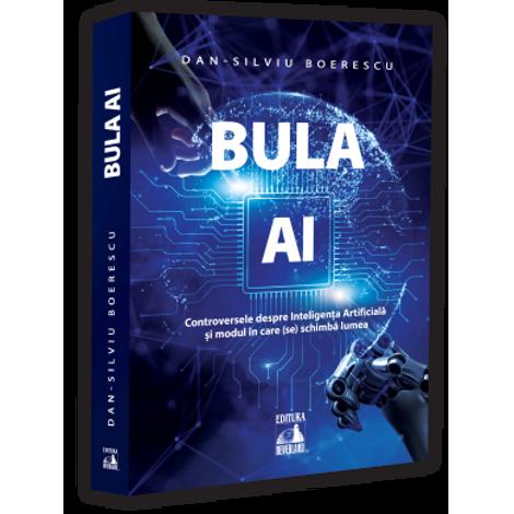 Bula AI.Controversele despre Inteligenta Artificiala si modul in care (se) schimba lumea