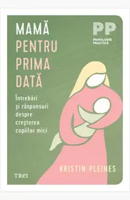 Mamă pentru prima dată
