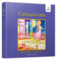 Cenusareasa. Povesti pentru cei foarte mici. Editia 2026