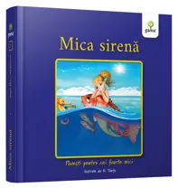 Mica sirena. Povesti pentru cei foarte mici. Editia 2026