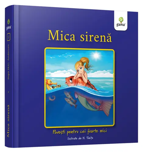 Mica sirena. Povesti pentru cei foarte mici. Editia 2026