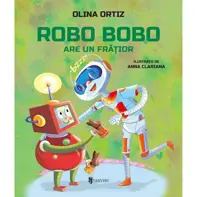 Robo Bobo are un frățior