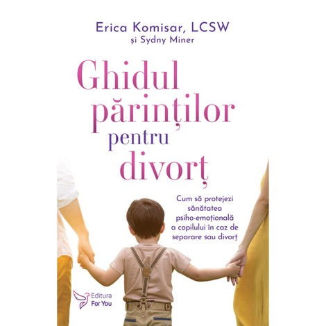 Ghidul parintilor pentru divort