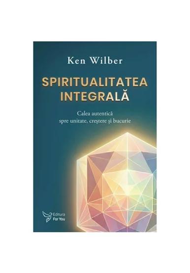 Spiritualitatea integrala