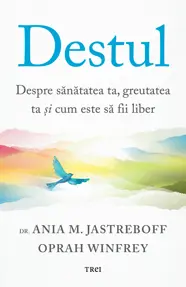 Destul. Despre sanatatea ta, greutatea ta si cum este sa fii liber