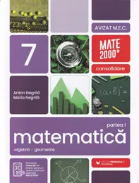 Matematică - Clasa 7 Partea 1 - Consolidare (2026-2027)