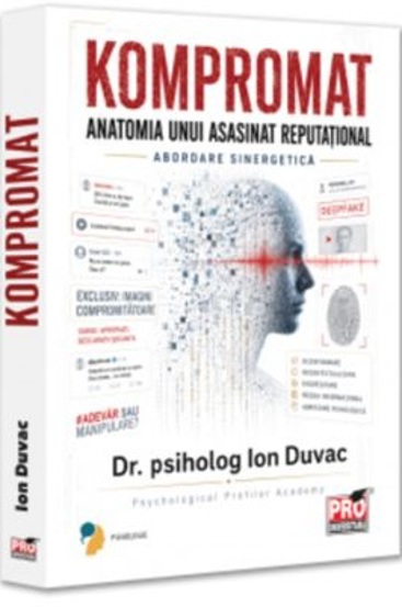 Kompromat. Anatomia unui asasinat reputational. Abordarea sinergetica