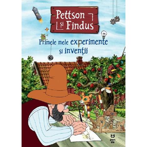 Pettson si Findus. Primele mele experimente si inventii