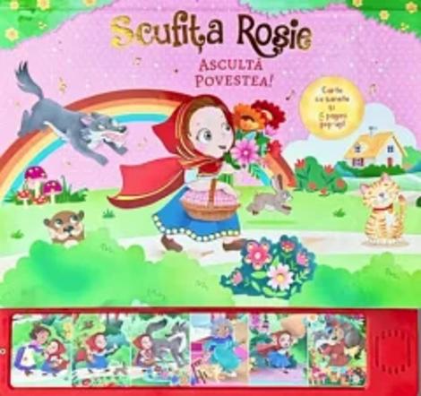 Carte cu sunete si imagini Pop-Up - Scufita Rosie