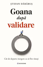 Goana dupa validare