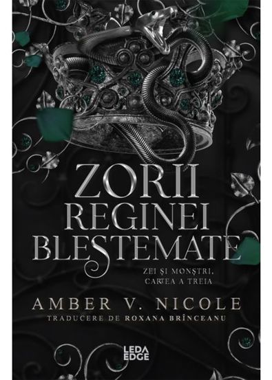 Zorii reginei blestemate. Seria Zei si monstri Vol.3